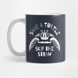 Save A Turtle Skip The Straw Mug